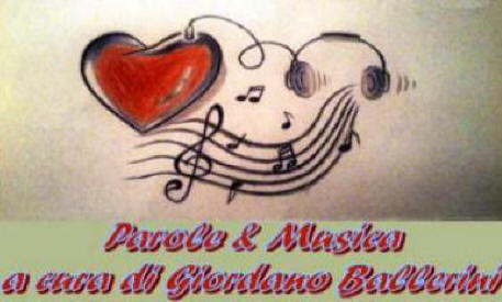 Parole & Musica a cura di Giordano Ballerini
