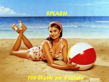 Splash...cento dischi per l'estate di Massimo Baldino