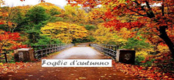 Foglie d'autunno a cura di Enzo Giannelli
